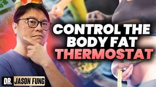 The Body Fat Thermostat - How it Works  Jason Fung