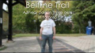 Beltline Trail - a Toronto linear park in three acts