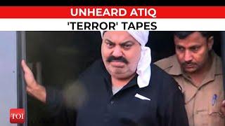 Atiq Ahmeds Shocking threat call recordings revealed Listen to his terrifying tactics