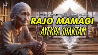 RAJO MAMAGI AYEKPA SHAKTAM  PHUNGA WARI  ANAMIKA LAISHRAM  SONAM CHANU