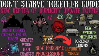 BETA Depths of Duplicity Hotfix #2 - Dont Starve Together Guide