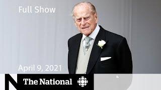 CBC News The National  Prince Philip dead at 99  April 9 2021