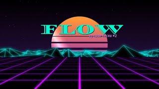 FLOW - Лучшие песни #2