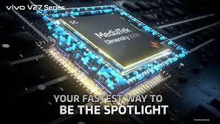 The super fast MediaTek Dimensity 8200 5G Processor of the all-new #vivoV27Pro