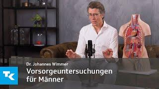 Vorsorgeuntersuchungen für Männer I Dr. Johannes Wimmer