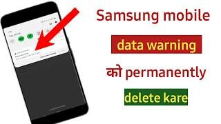 Samsung mobile mein data warning kaise hatayedata warning problemhow to remove data warning.