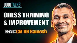 Super-coach GM R.B. Ramesh on Chess Training Improvement & Psychology  Dojo Talks