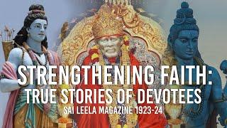 Strengthening Faith True Stories of Babas Devotees  Sai Leela Magazine 1923-24  Pawar Kaka