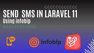 Sending Messages Notification SMS from your Laravel 11 using Infobip SMS gateway