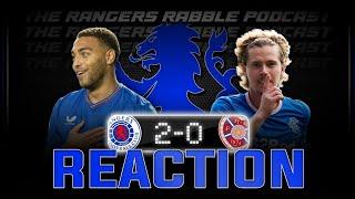 Old Firm FINAL  Rangers 2-0 Hearts  Reaction - Rangers Rabble Podcast