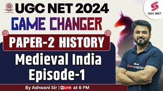 UGC NET 2024 History Revision  UGC NET History Medieval India Episode-01  Ashwani Sir