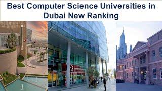 Best Computer Science Universities In Dubai New Ranking
