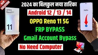 OPPO Frp 2024 - OPPO Reno 11 5g Frp bypass  All OPPO Android 14 Google account  bypass