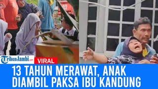 Kisah Pilu Ibu Angkat 13 Tahun Merawat Anak Lalu Diambil Paksa Nangis Kejer Sujud Ke Ibu Kandung