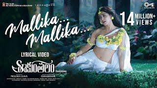 Mallika Mallika - Lyrical  Shaakuntalam  Samantha  Ramya Behara  Mani Sharma  Gunasekhar