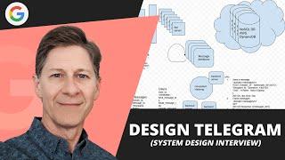 System design mock interview Design WhatsApp or Telegram with ex-Google EM