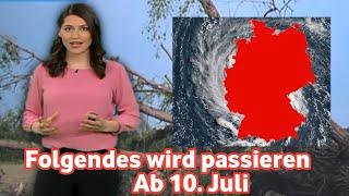 Wetter in Deutschland  schockierend In ein paar Tagen Überrascht alle.  Ab 10. Juli wieder...