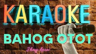 BAHOG OTOT KARAOKE - JHAY-KNOW