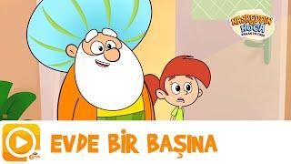 Nasreddin Hoca  Evde Bir Başına