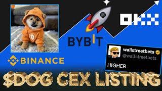 $DOG Listing on CEX Incoming PROOF 