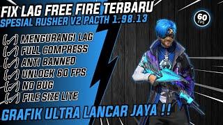 FIX LAG FREE FIRE TERBARU 1.92.13  CONFIG ANTI PATAH-PATAH RAM 2GB FF  CONFIG FIX LAG FF 60 FPS