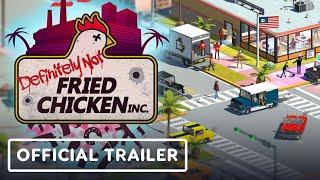 Definitely Not Fried Chicken - Official Trailer