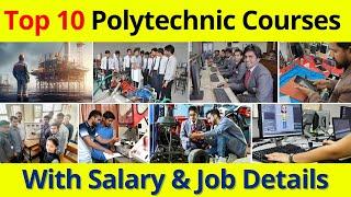 Top 10 Polytechnic Courses With Salary  Best High Salary Polytechnic Diploma Courses After 10th