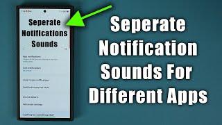 How to Set Different Notification Sounds Per App on Samsung Galaxy Phones