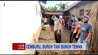 Cemburu Istri Selingkuh Petani Aniaya Teman Hingga Tewas #Realita 1710