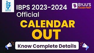 IBPS Calendar 2023-2024  IBPS Exams 2023 I Bank Exam Calendar 2023 I Upcoming Bank Exams 2023