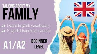 Talking about Family in English  Family Vocabulary - Beginner English Listening Practice A1  A2