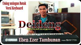 DEIDENG - ILAH BOLON - Tortor Simalungun Versi Keyboard Yamaha PSR S 975  Eben Ezer Tambunan