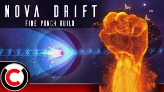 Feed The Star Eater A DYING STAR - Fire Punch Build - Nova Drift