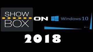 How To Install ShowBox On Windows 10 UPDATE 2019