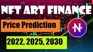 NFT Art Finance NFTART Coin Price Prediction 2021 2025 2030 - Should Buy NFT Art Finance Coin