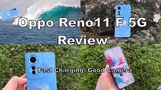 Oppo Reno11 F 5G Review Fast charging Good Camera