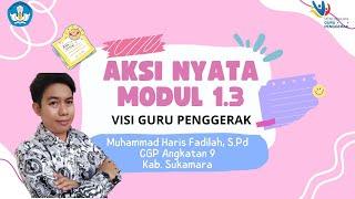 Aksi Nyata Modul 1.3 Visi Guru Penggerak