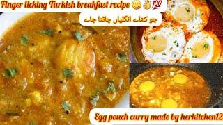 poached eggs how to make dhaba style eggs curry  Turkish breakfastfood network@herkitchen12#viral