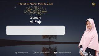 Murottal Juz Amma Surah Al-Fajr Metode Ummi 3X