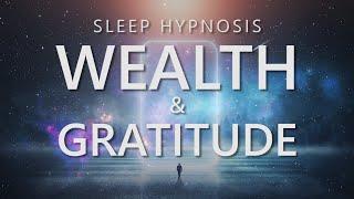 Sleep Hypnosis for Wealth and Gratitude Prosperity Attraction Sleep Meditation for Abundance