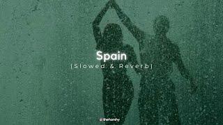 SPAIN  slowed + reverb