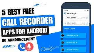 5 Best Free Call Recorder for Android   Call Recording Apps