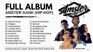 Amster Gank Full Album Hip-Hop Timur  20 Hip Hop Timur Terbaik 2023