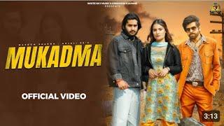 Masoom Sharma New Haryanvi Song Mukadama  Masoom Sharma  Khushi Baliyan Masoom Sharma New Song