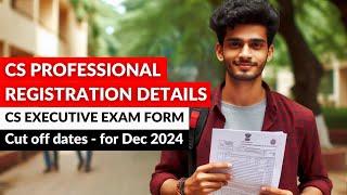 Registration details for CS Professional and Exam form filling dates for CS Executive  Exam Squad