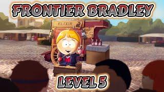 Frontier Bradley Level 5 Gameplay  South Park Phone Destroyer