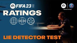 LIE DETECTOR TEST - Paris Saint-Germains #FIFARatings With Mbappé Marquinhos Ramos...