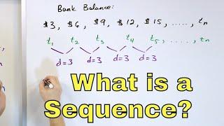 01 - Intro to Sequences Arithmetic Sequence & Geometric Sequence - Part 1