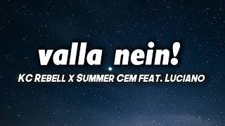 KC Rebell x Summer Cem feat. Luciano - valla nein Lyrics