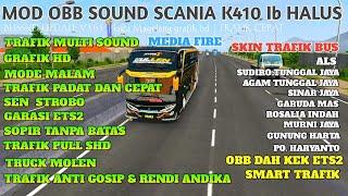 MOD OBB SOUND SCANIA K410Ib HALUS  MOD OBB V3.6.1 GRAFIK HD SOUND HALUS REAL KEK ETS2